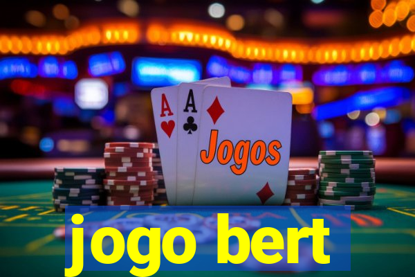 jogo bert